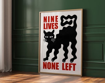 Wiggly Cat Poster, Nine Lives None Left, Instant Download, Living Room Wall Art