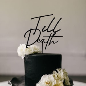 Till Death Wedding Cake Toppers / Personalized Wedding Cake Topper/ Halloween Wedding Topper/Rustic Wedding Cake Topper/Anniversary Topper