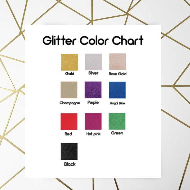 May include: A color chart showing different glitter colors, including gold, silver, rose gold, champagne, purple, royal blue, red, hot pink, green, and black.
