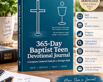 365-Day Baptist Teen Devotional Journal: Scripture, Prayer, Growth (Instant Download)