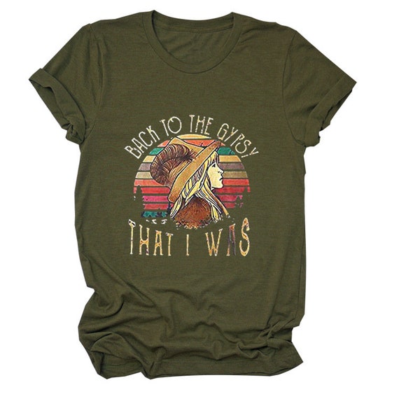 Women Vintage T Shirt Back to the Gypsy 