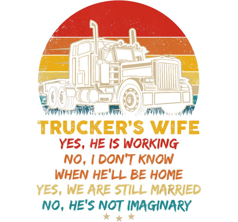 Vintage Trucker Retro Style Funny Trucker/'s Wife Transparent Background PNG