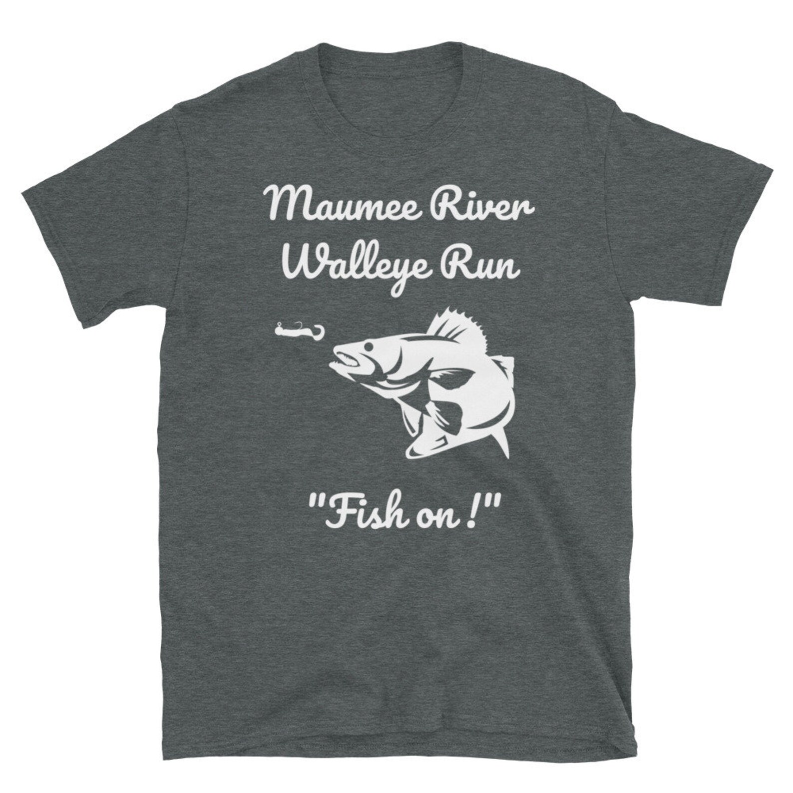 Maumee River Walleye Run T-Shirt Fish On Maumee Ohio | Etsy