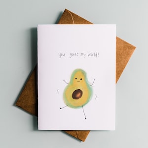 Foodie Pun Card - You Guac My World! - Valentine's Day / Love Card