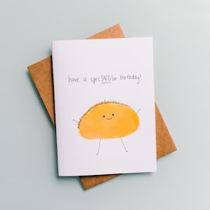Food Pun Birthday Cards - Taco - Have a Spec-TACO-lar Birthday!