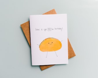 Tarjetas de cumpleaños con juegos de palabras sobre comida: Taco: ¡Que tengas un cumpleaños espec-TACO-lar!