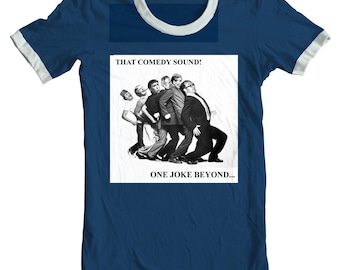 That Comedy Sound! One Joke Beyond! - T-Shirt