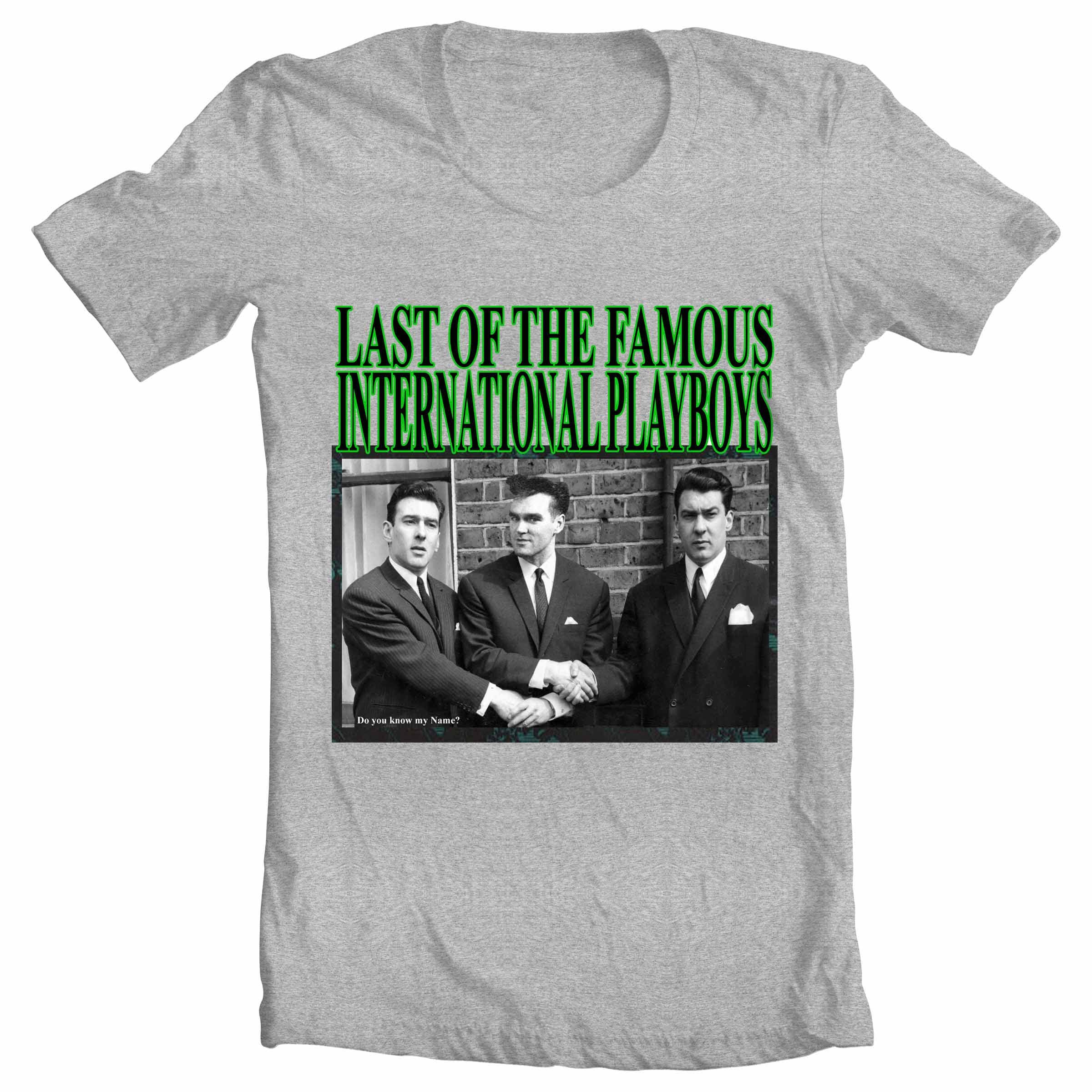 Last of the Famous International Playboys T-shirt (morrissey the