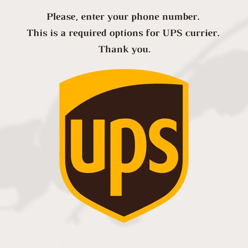 Puede incluir: Logotipo de UPS en forma de escudo, con fondo marr&oacute;n, borde dorado y letras "ups" en dorado. El texto encima del logotipo dice: "Por favor, ingrese su n&uacute;mero de tel&eacute;fono. Esta es una opci&oacute;n obligatoria para el transportista UPS. Gracias."