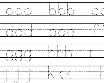May include: A worksheet with dotted lines for practicing writing the lowercase letters a through k. Each letter is repeated three times on a separate line.