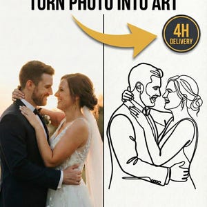 May include: Image showcasing a photo-to-art service. The left side displays an original photo of a couple embracing, while the right side presents a line art rendition. Text reads "TURN PHOTO INTO ART" and "4H DELIVERY".