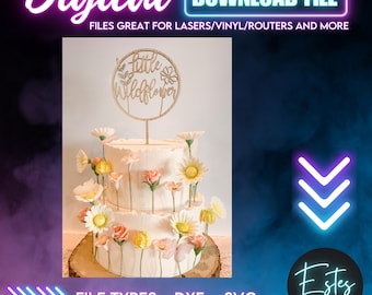 Little Wildflower Cake Topper Download, Digital File DXF, SVG, Babyshower Decorations File, Laser File, Vinyl File