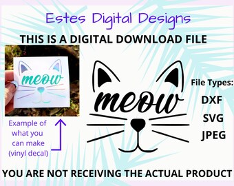 Meow Cat Face Instant Download, Cat Lovers Digital Design, JPG, DXF, SVG File, Jpeg