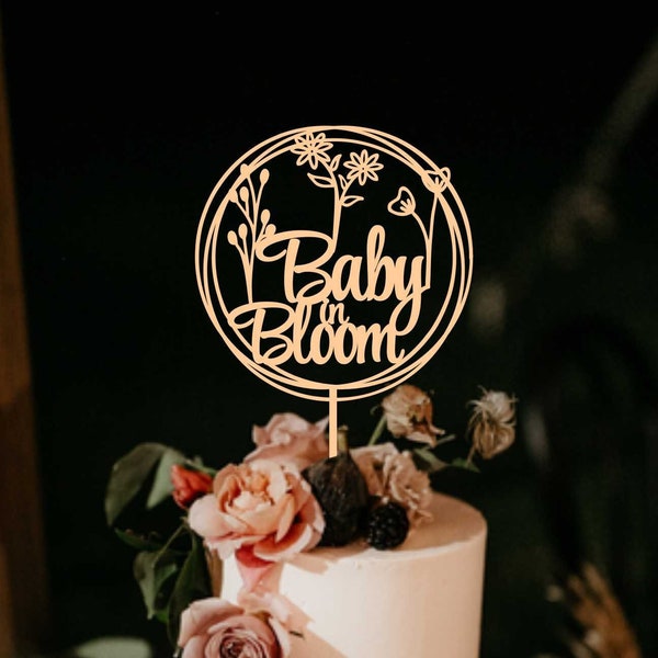 Baby in Bloom Topper SVG, Wildflower Cake topper SVG, Baby Shower SVG, Wildflower File for Cutting, Glowforge svg