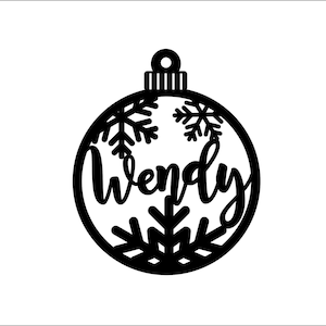 Personalized SVG, Laser Cut, Circut files svg bauble Name Wendy, Ornament SVG, Christmas Custom Ornament SVG File Digital download