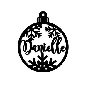 Personalized SVG, Laser Cut, Circut files svg bauble Name Danielle, Ornament SVG, Christmas Custom Ornament SVG File Digital download