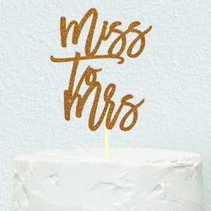 Miss to Mrs wedding cake topper svg, bachelor svg topper cut file, laser cut cake topper file, bride cake topper decor
