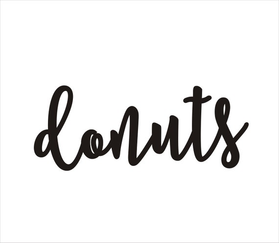 Donuts SVG Donut Sign File Donuts Cut File Donut Wall Sign | Etsy