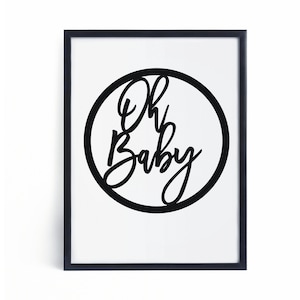 Oh bébé svg, svg signe oh baby, baby shower svg, dxf, png, téléchargement immédiat, bébé svg pour cricut et silhouette, oh baby svg, sexe révéler