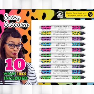 May include: A set of ten digital pen wrap designs featuring colourful leopard print patterns and humorous text phrases including Everyone was thinking it I just said it, I'm not a control freak but you're doing it wrong, and Life is good.