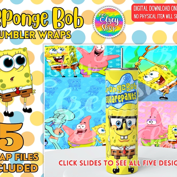 Sponge Bob Square Pants - 5 files included |  20oz STRAIGHT Tumbler Wraps - Vinyl, Waterslide or Sublimation