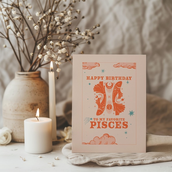 Pisces Birthday Card Pisces Retro Zodiac Sign Custom Card Happy Birthday Card My Favorite Pisces Zodiac Sign Card Friend Birthday Card 4x6"