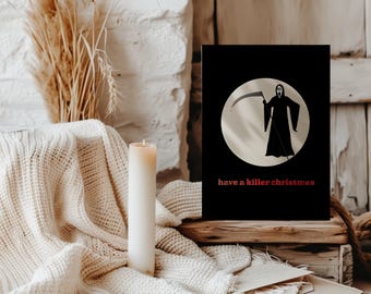 Have a Killer Christmas Horror Christmas Card Creepy Holiday Card Grim Reaper Christmas Goth Single Christmas Card