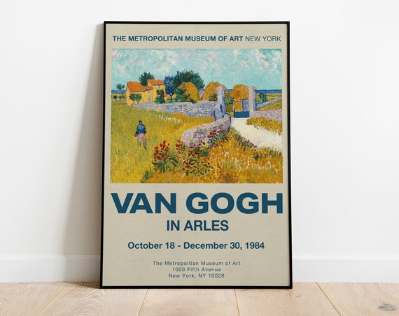 Vincent Van Gogh in Arles Vintage 1984 New York Metropolitan Art Exhibition Poster Vincent Van Gogh in Arles Vintage 1984 New York Metropolitan Art Exhibition Poster