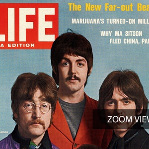May include: A magazine cover featuring a photo of the Beatles with the title "The New Far-out Beatles" and the text "MARIJUANA'S TURNED-ON MILLIONS" and "WHY MA SITSON FLED CHINA, PART II".