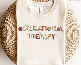 Occupational Therapy Shirt, OT Shirt, Occupational Therapist Shirt, OT Team Shirt, OTA Shirt, Fine Motor Shirt, New Ot, Gift For Therapist