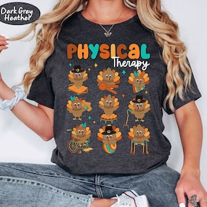 Physical Therapy Shirt, Thankful PT Turkey Shirt, Thanksgiving Physical Therapist Shirt, PT Shirt, Physical Therapist, PT Shirt, Dpt Shirt