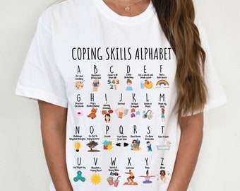 Coping Skills Alphabet Shirt, Mental Health Matters Shirt, Psychologist Shirt, Counselor, Alphabet Shirt ABC Shirt, Back To School Shirt
