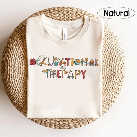 Occupational Therapy Shirt, OT Shirt, Occupational Therapist Shirt, OT Team Shirt, OTA Shirt, Fine Motor Shirt, New Ot, Gift For Therapist