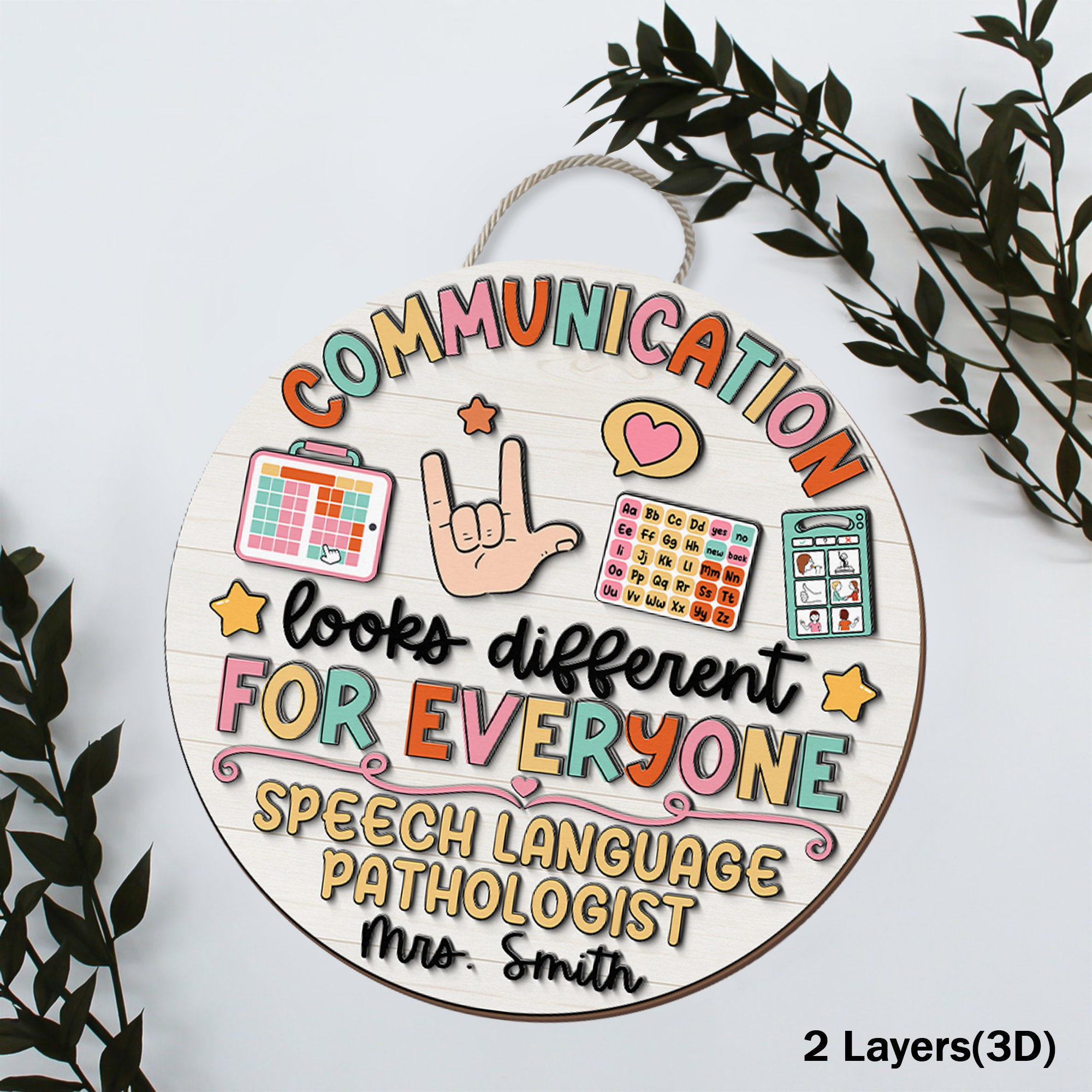 Speech Therapist Door Sign, Communication Looks Different For Everyone, Custom Teacher Door Sign, Teacher Name Sign, CCC SLP Graduation Gift