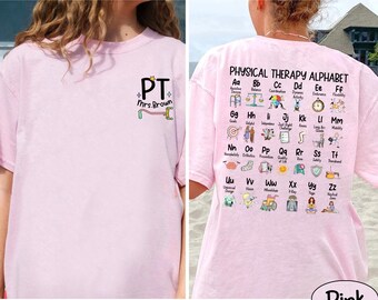 Physical Therapy Shirt, Physical Therapy Alphabet Shirt