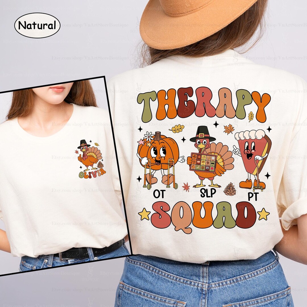 SLP OT PT Thanksgiving Therapy Squad Thanksgiving Shirt Thankful Speech ...