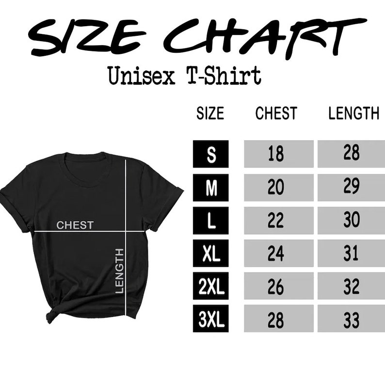 Op de afbeelding: Maattabel voor een unisex t-shirt. De tabel toont de borst- en lengtemaat in inches voor de maten S, M, L, XL, 2XL en 3XL.