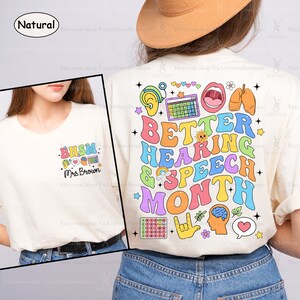 Speech Language Pathology Shirt, Better Hearing And Speech Month, Speech Therapy, Speech Therapist Shirt, SLP Shirt, AAC Shirt, SLPA Shirt