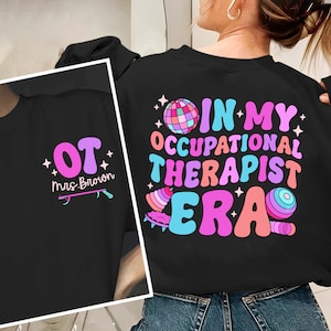 Occupational Therapy Shirt, In My OT Era, Occupational Therapist, OT Shirt, COTA Ota Shirt, Occupational Therapist Assistant, Ot Sweatshirt