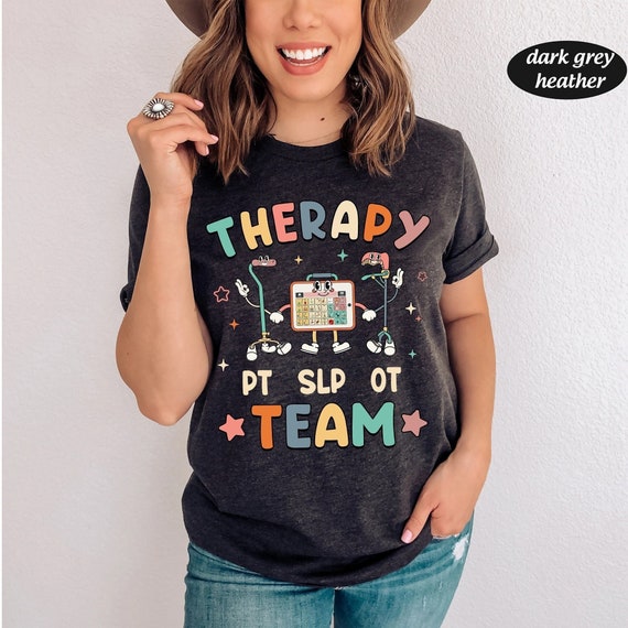 Therapy Squad Shirt Speech Occupational Physical Therapists Therapy Squad Shirt Speech Occupational Physical Therapists