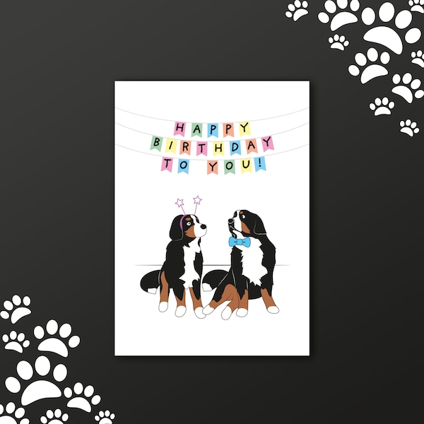 Bernese Mountain Dog / Blank Greetings Card / Happy Birthday!