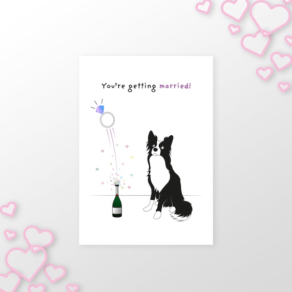 Border Collie Engagement Card You're Getting Married! Blank