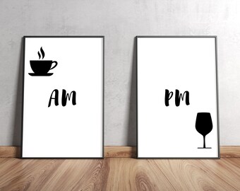 AM Coffee PM Wine | Kitchen Print | Instant Download | Kitchen Wall Art | Home Prints | Wine | Coffee | Poster | Printable Wall Art
