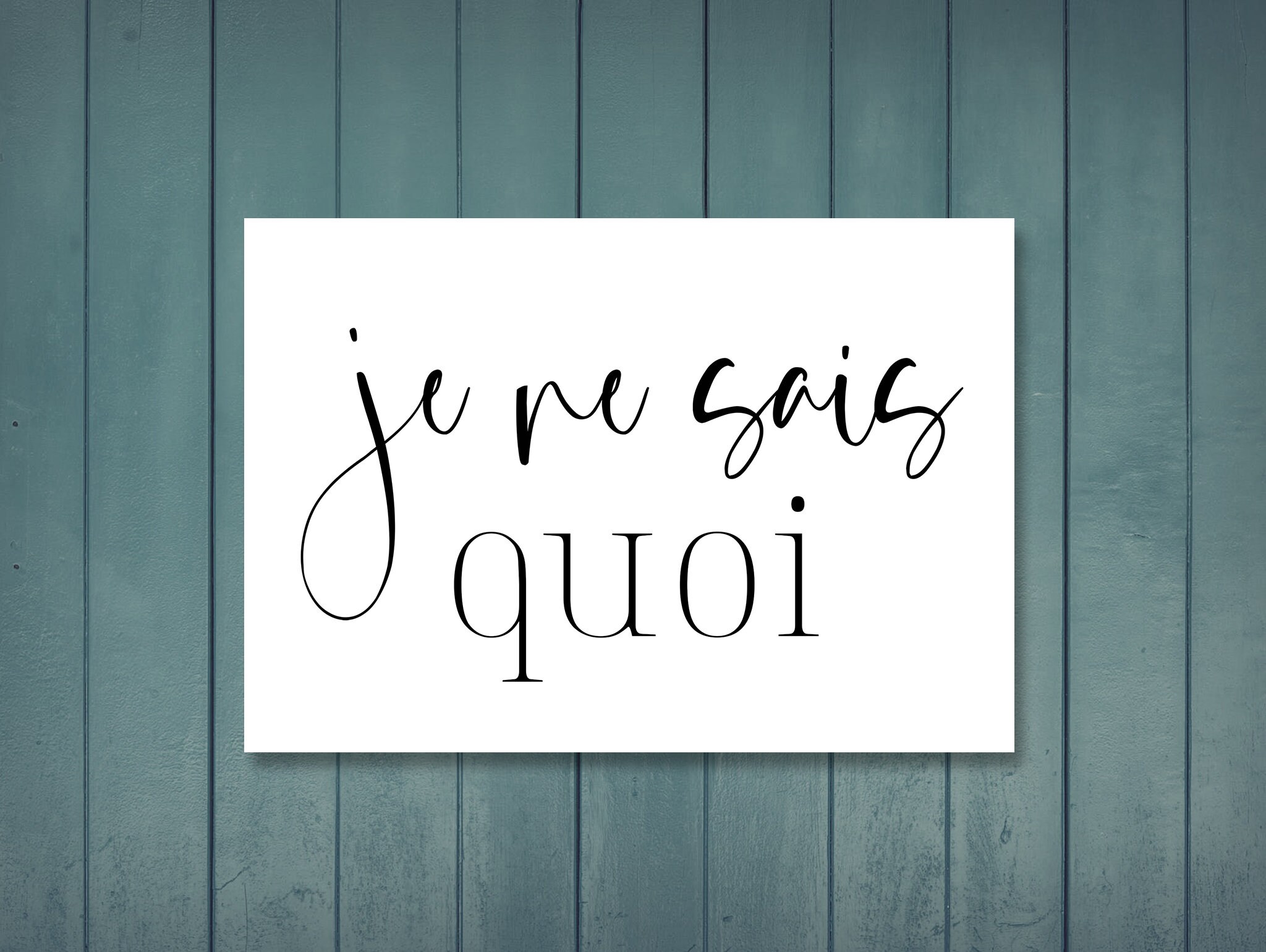 Je Ne Sais Quoi French Printable Art, Typography Art, Instant Download Etsy