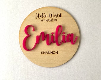 Hello World My Name Is -Personalised Baby Announcement Sign Plaque Disc