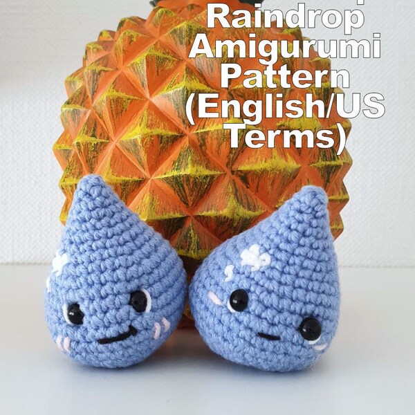 Water Drop, Raindrop Amigurumi Crochet Pattern (US Terms)