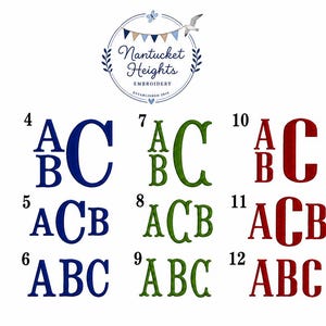 May include: A digital chart displaying fifteen embroidery font options labeled 1 through 15, featuring various monogram styles in navy, green, red, and light blue. The top center includes a circular logo with the text Nantucket Heights Embroidery.