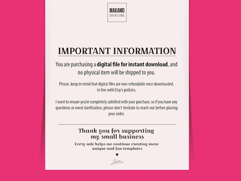 Puede incluir: Un documento de texto blanco con texto negro que explica que la compra es para un archivo digital para descarga instant&aacute;nea y que no se enviar&aacute; ning&uacute;n art&iacute;culo f&iacute;sico. El texto tambi&eacute;n indica que los archivos digitales no son reembolsables una vez descargados, de acuerdo con las pol&iacute;ticas de Etsy. El documento tambi&eacute;n incluye un mensaje agradeciendo al cliente por apoyar el peque&ntilde;o negocio y afirmando que cada venta ayuda al negocio a seguir creando plantillas m&aacute;s &uacute;nicas y divertidas.