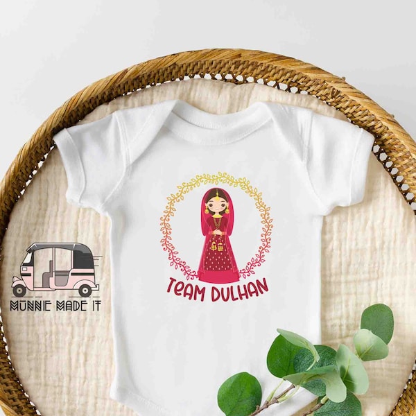 Team Dulhan Baby Onesie® / Toddler Shirt - Desi Kids Shirt - Dulhan Walay Onesie® - Indian / Pakistani / Muslim / Hindu / Punjabi Tee