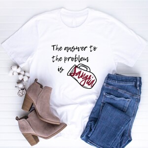 The Answer to the Problem is Sangria Cotton Tee